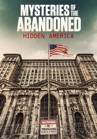 Mysteries of the Abandoned: Hidden America - Season 4